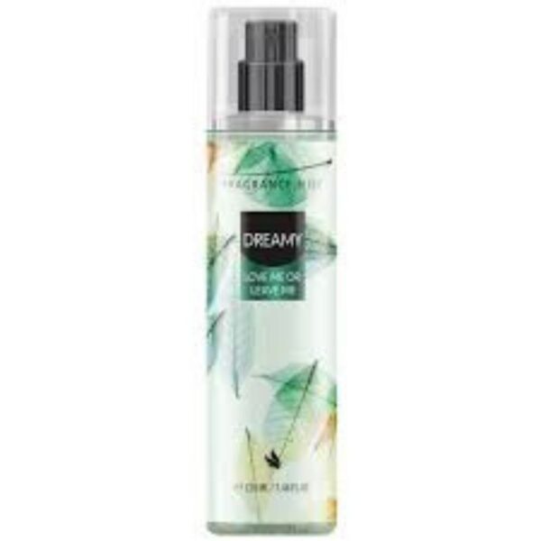 DREAMY LOVE ME OR LEAVE ME 220ML